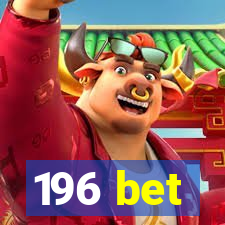 196 bet